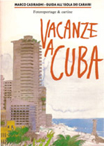VACANZE a CUBA<br>Weekend Quadratum Editore